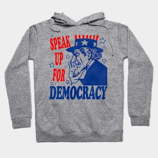 SPEAK Up For Democracy Hoodie